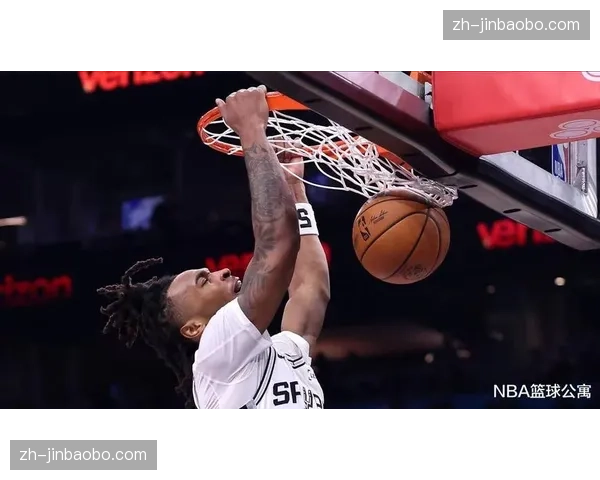 文班亚马41分18篮板3盖帽内线统治 马刺击败勇士展现禁区优势